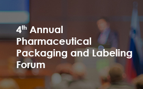 4<sup>th</sup> Annual Pharmaceutical Packaging and Labeling Forum