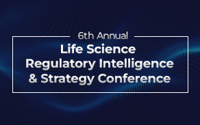 6th Annual Life Science Regulatory Intelligence & Strategy Conference