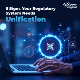 5 Signs Your Regulatory System Needs Unification 