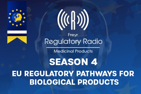 Season 4 - EU Regulatory Pathways for Biological Products