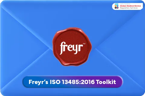 Explore our QMS Toolkit: A video tour of Freyr’s ISO 13485:2016 Toolkit 