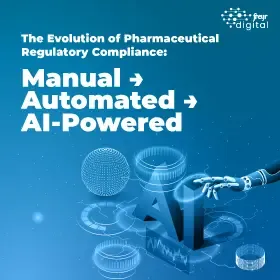 The Evolution of Pharmaceutical Regulatory Compliance: Manual → Automated → AI-Powered
